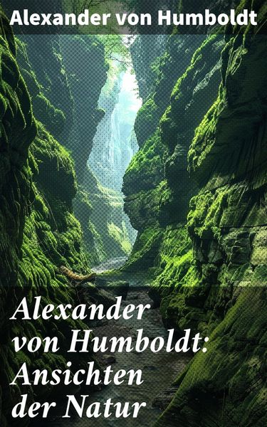 Produktbild: Alexander von Humboldt: Ansichten der Natur