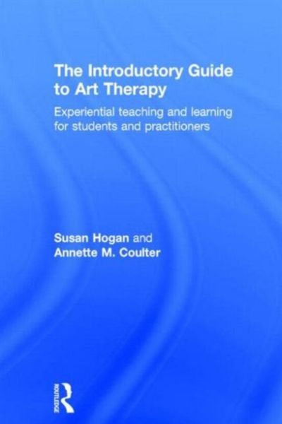 Produktbild: Hogan, S: The Introductory Guide to Art Therapy