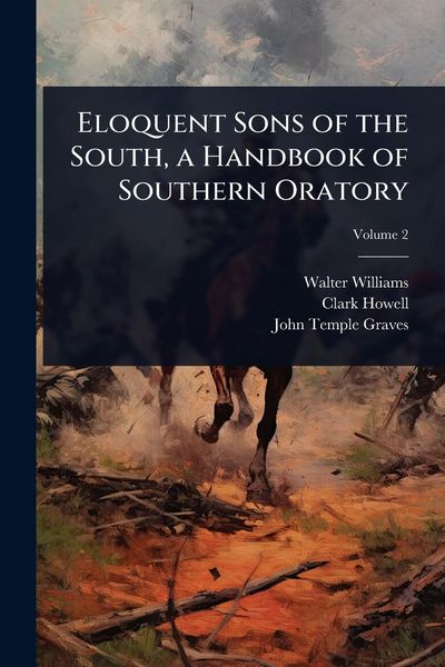 Produktbild: Eloquent Sons of the South, a Handbook of Southern Oratory