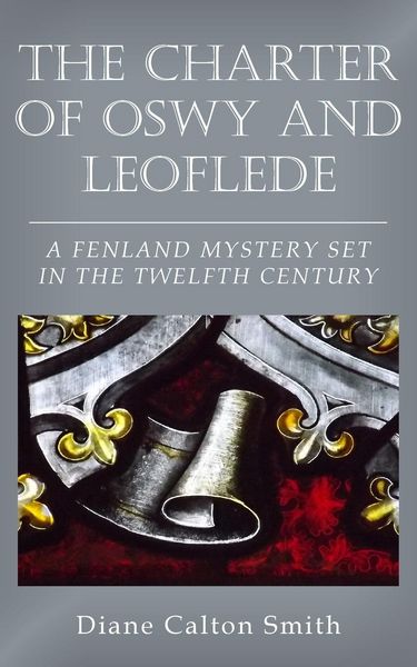 Produktbild: The Charter of Oswy and Leoflede - A Fenland Mystery Set in the Twelfth Century