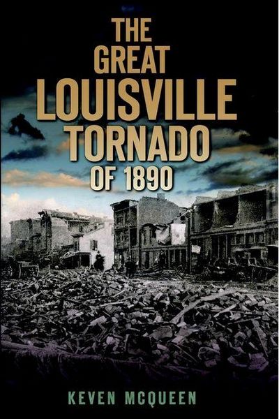 Produktbild: The Great Louisville Tornado of 1890
