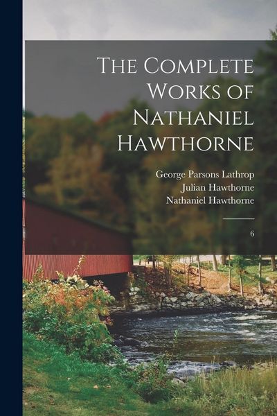 Produktbild: The Complete Works of Nathaniel Hawthorne