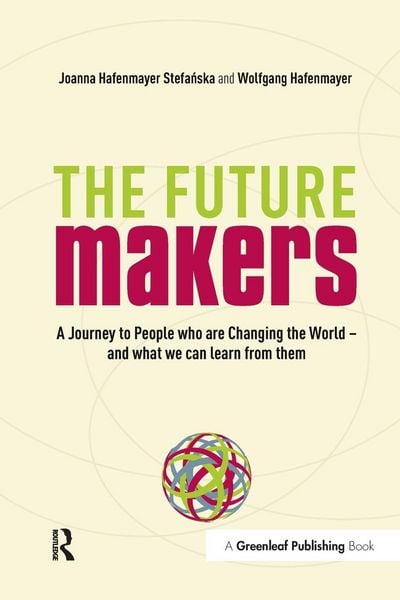 Produktbild: A Journey to People who are Changing the World - and What We Can Learn from Them
