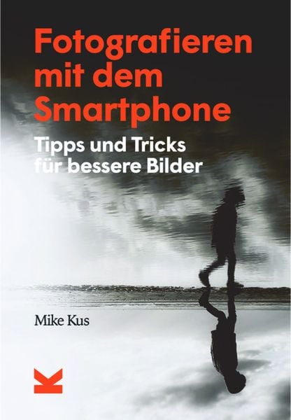 Produktbild: Fotografieren mit dem Smartphone