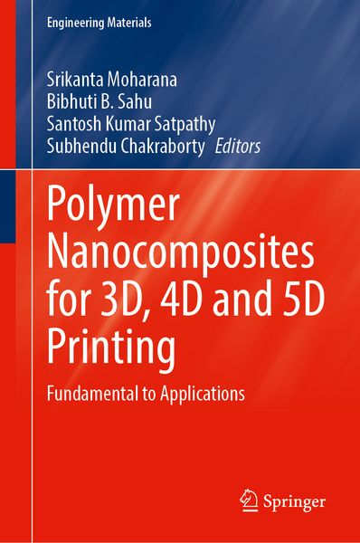 Produktbild: Polymer Nanocomposites for 3D, 4D and 5D Printing