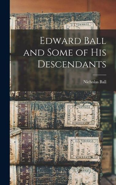 Produktbild: Edward Ball and Some of his Descendants