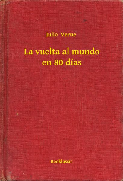 Produktbild: La vuelta al mundo en 80 d&iacute;as
