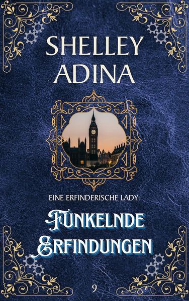Produktbild: Funkelnde Erfindungen (EINE ERFINDERISCHE LADY, #9)
