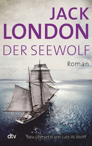 Der Seewolf, Taschenbuch von Jack London, dtv, 9783423143646
