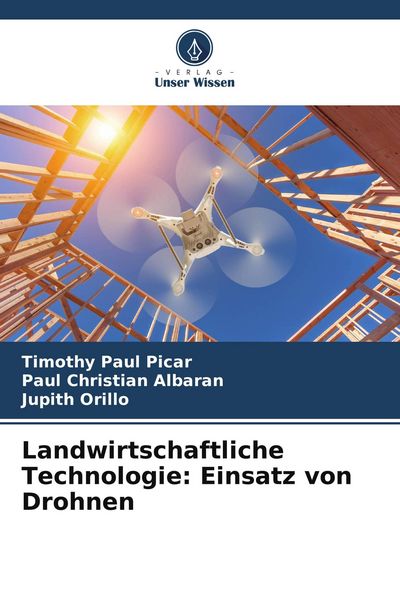 Produktbild: Landwirtschaftliche Technologie: Einsatz von Drohnen