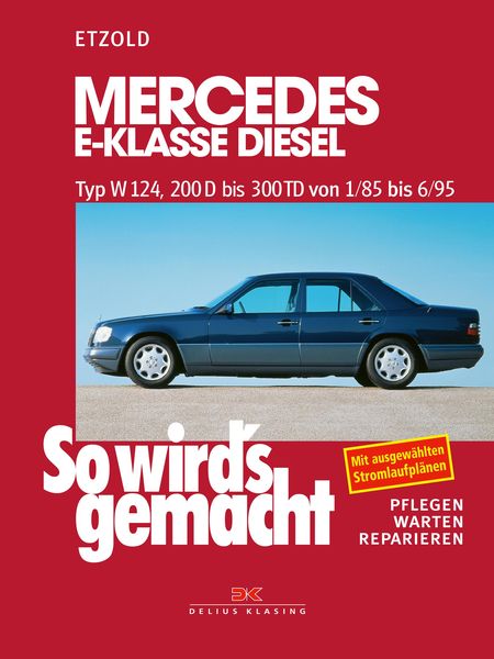 Produktbild: Mercedes E-Klasse Diesel W124 von 1/85 bis 6/95