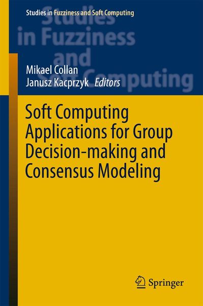 Produktbild: Soft Computing Applications for Group Decision-making and Consensus Modeling