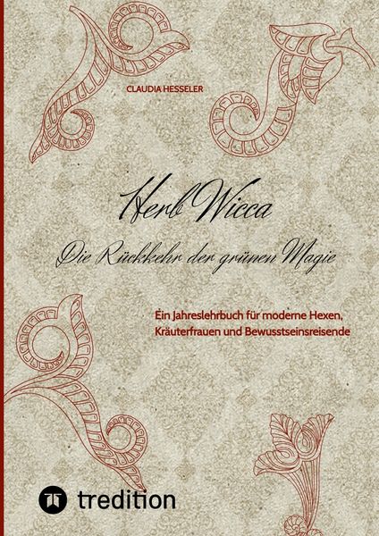 Produktbild: Herb Wicca - Die R&uuml;ckkehr der gr&uuml;nen Magie