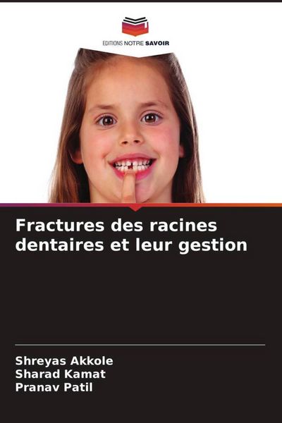 Produktbild: Fractures des racines dentaires et leur gestion