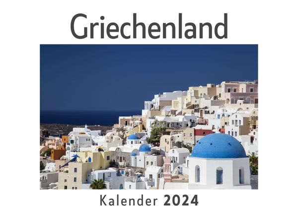 Produktbild: Griechenland (Wandkalender 2024, Kalender DIN A4 quer, Monatskalender im Querformat mit Kalendarium, Das perfekte Geschenk)
