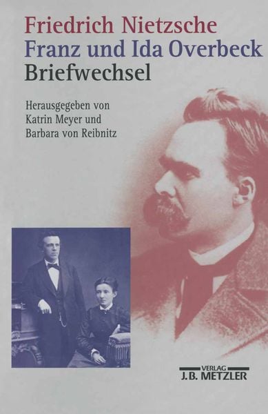 Produktbild: Friedrich Nietzsche / Franz und Ida Overbeck: Briefwechsel
