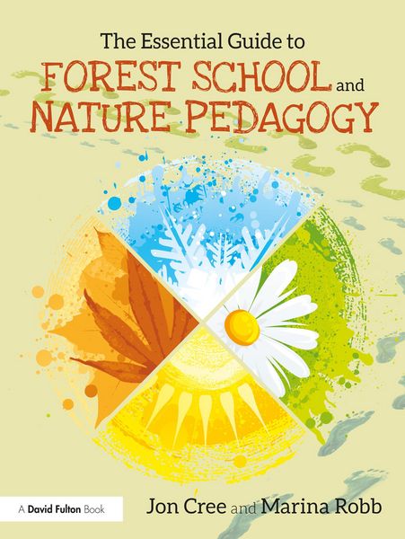 Produktbild: The Essential Guide to Forest School and Nature Pedagogy