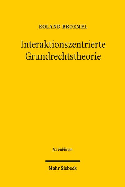 Produktbild: Interaktionszentrierte Grundrechtstheorie