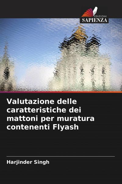 Produktbild: Valutazione delle caratteristiche dei mattoni per muratura contenenti Flyash