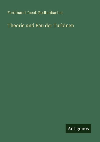 Produktbild: Theorie und Bau der Turbinen