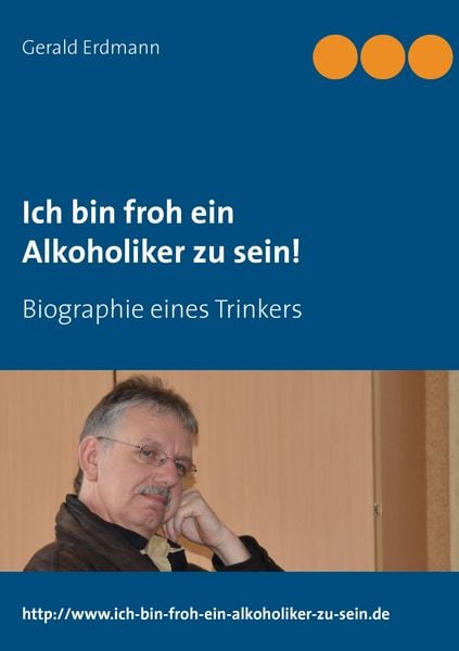 Produktbild: Ich bin froh ein Alkoholiker zu sein!