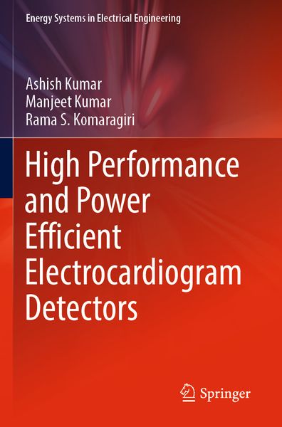 Produktbild: High Performance and Power Efficient Electrocardiogram Detectors