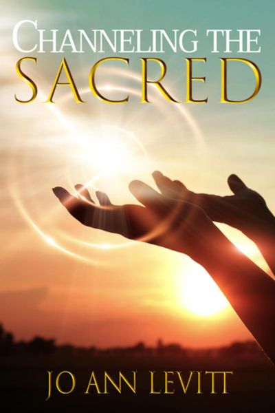 Produktbild: Channeling the Sacred: Activating Your Connection to Source