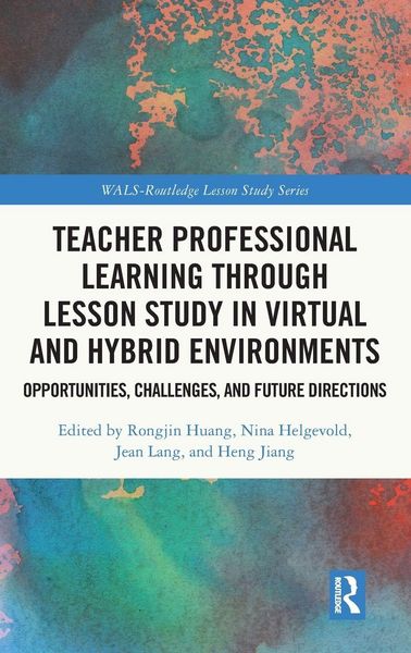 Produktbild: Teacher Professional Learning through Lesson Study in Virtual and Hybrid Environments