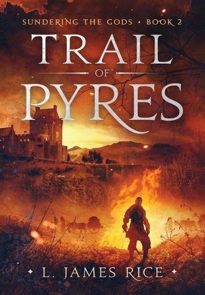 Produktbild: Trail of Pyres: Sundering the Gods Book Two