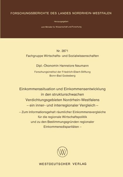 Produktbild: Einkommenssituation und Einkommensentwicklung in den strukturschwachen Verdichtungsgebieten Nordrhein-Westfalens &mdash; ein inner- und interregionaler Verg