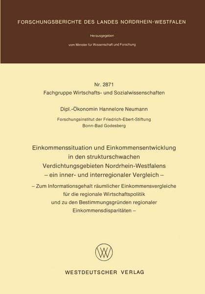 Produktbild: Einkommenssituation und Einkommensentwicklung in den strukturschwachen Verdichtungsgebieten Nordrhein-Westfalens &mdash; ein inner- und interregionaler Vergleich &mdash;
