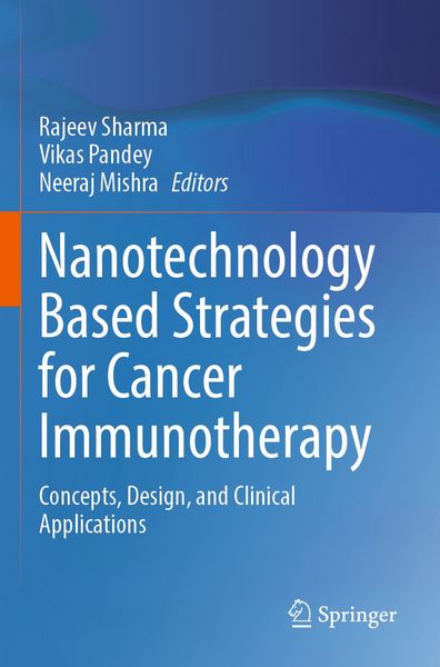 Produktbild: Nanotechnology Based Strategies for Cancer Immunotherapy