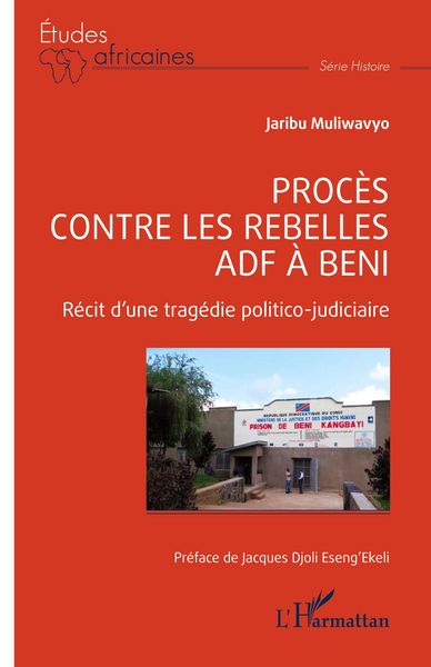 Produktbild: Proc&egrave;s contre les rebelles ADF &agrave; Beni