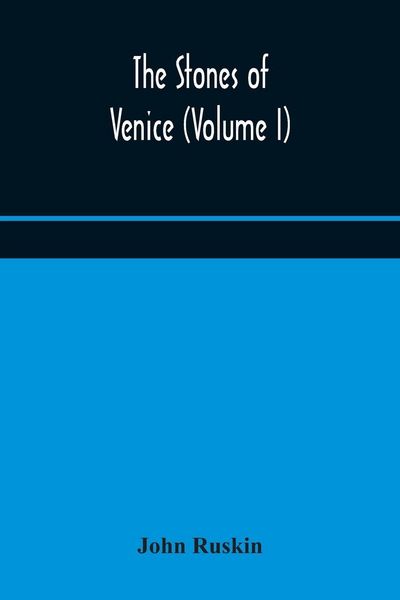 Produktbild: The Stones Of Venice (Volume I)