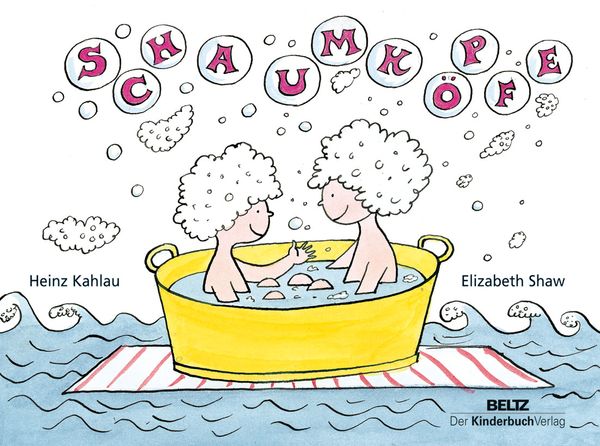 Schaumköpfe, Gebundene Ausgabe von Heinz Kahlau, Beltz | Der KinderbuchVerlag