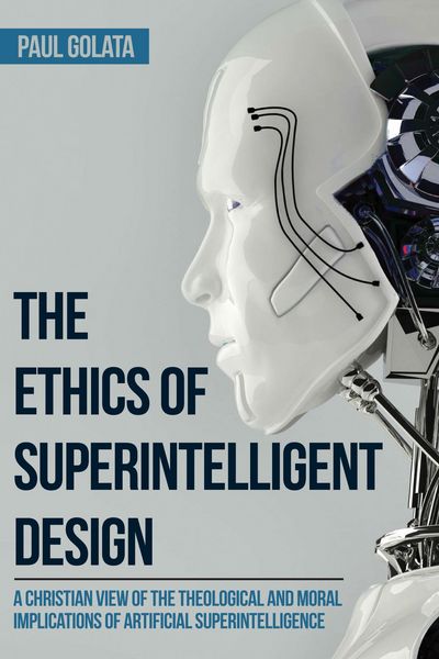 Produktbild: The Ethics of Superintelligent Design