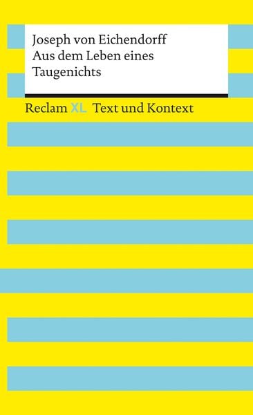 Produktbild: Aus dem Leben eines Taugenichts. Textausgabe mit Kommentar und Materialien