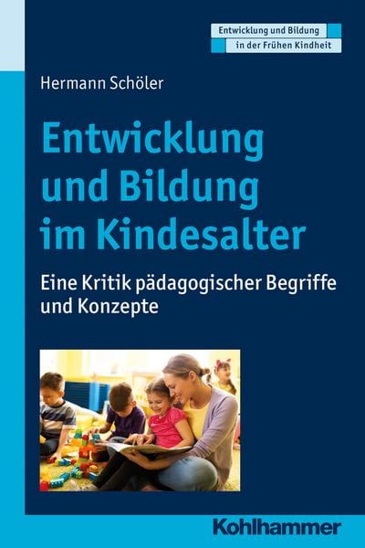 Produktbild: Entwicklung und Bildung im Kindesalter