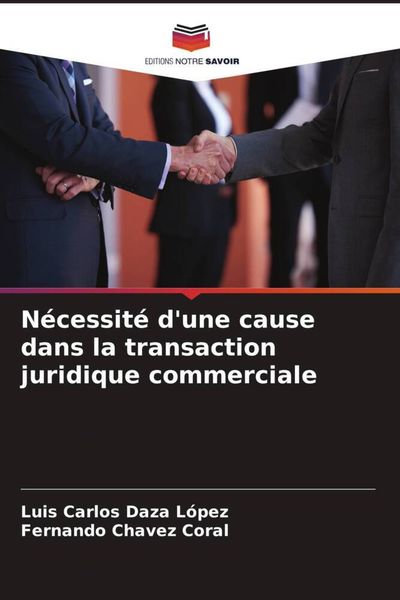 Produktbild: N&eacute;cessit&eacute; d'une cause dans la transaction juridique commerciale