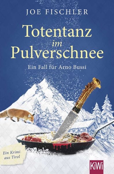 Totentanz im Pulverschnee, Taschenbuch von Joe Fischler, Kiepenheuer & Witsch, 978-3-462-05511-5