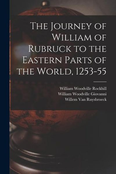Produktbild: The Journey of William of Rubruck to the Eastern Parts of the World, 1253-55