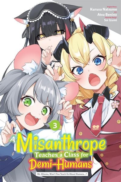 Produktbild: A Misanthrope Teaches a Class for Demi-Humans, Vol. 3 (manga)
