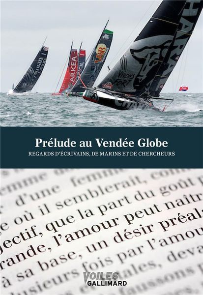 Produktbild: Pr&eacute;lude litt&eacute;raire au Vend&eacute;e Globe : regards d'&eacute;crivains et de marins