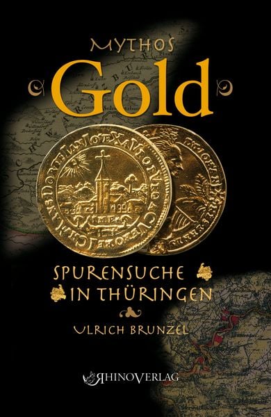 Produktbild: Mythos Gold - Spurensuche in Th&uuml;ringen