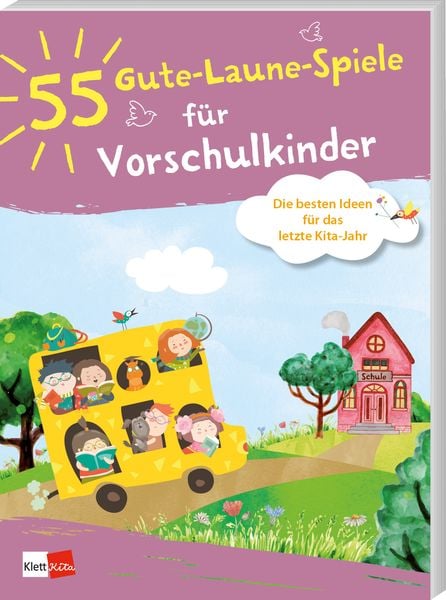 55 Gute-Laune-Spiele für Vorschulkinder, Taschenbuch von , Klett Kita GmbH, 978-3-96046-204-0