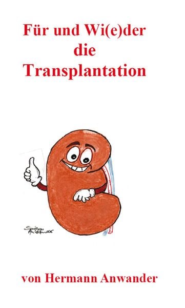 Für und Wi(e)der die Transplantation, Taschenbuch von Hermann Anwander, Rediroma-Verlag, 9783961030187