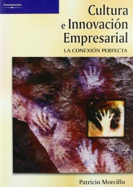 Produktbild: Cultura e innovaci&oacute;n empresarial : la conexi&oacute;n perfecta