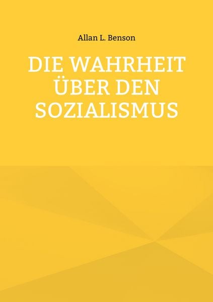 Produktbild: Die Wahrheit &uuml;ber den Sozialismus