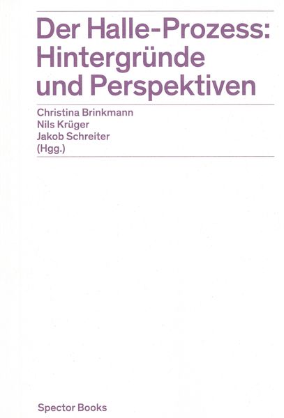 Produktbild: Der Halle-Prozess: Hintergr&uuml;nde und Perspektiven