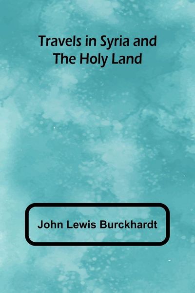 Produktbild: Travels in Syria and the Holy Land